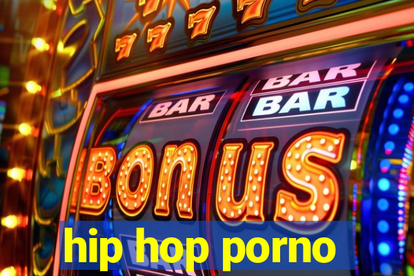 hip hop porno